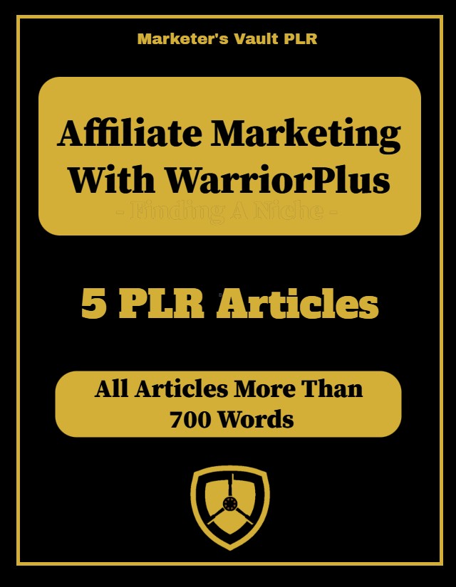 Affiliate Marketing With WarriorPlus 5 PLR Articles