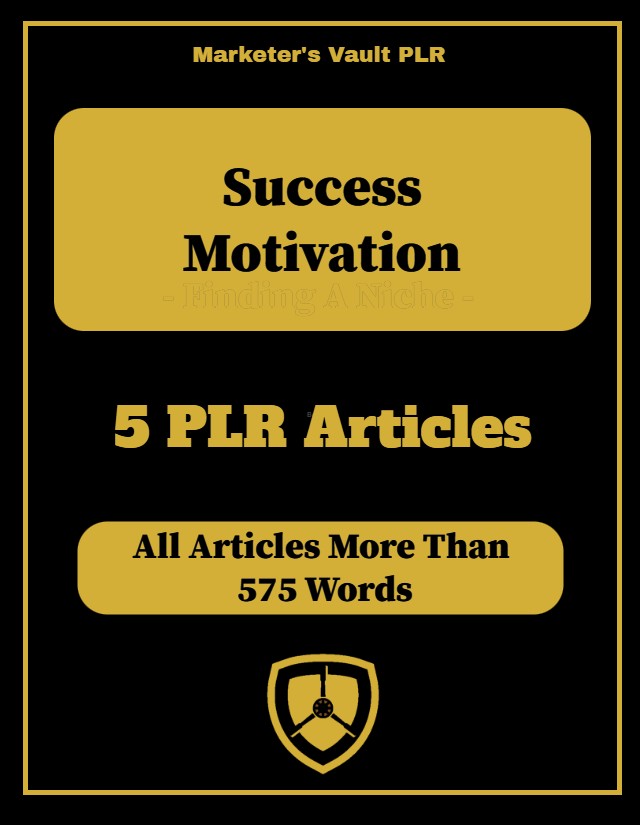Success Motivation 5 PLR Articles